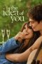 Nonton Streaming Download Drama Nonton The Idea of You 2024 Sub Indo Subtitle Indonesia