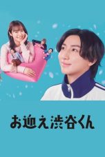 Nonton Streaming Download Drama Nonton Omukae Shibuya-kun (2024) Sub Indo Subtitle Indonesia