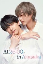 Nonton Streaming Download Drama Nonton At 25:00, in Akasaka (2024) Sub Indo Subtitle Indonesia