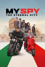 Nonton Streaming Download Drama My Spy The Eternal City 2024 Sub Indo Subtitle Indonesia