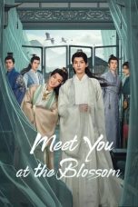 Nonton Streaming Download Drama Nonton Meet You at the Blossom (2024) Sub Indo Subtitle Indonesia