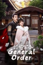 Nonton Streaming Download Drama Nonton General Order 2024 Sub Indo Subtitle Indonesia