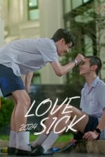 Nonton Streaming Download Drama Nonton Love Sick (2024) Sub Indo Subtitle Indonesia