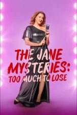 Nonton Streaming Download Drama Nonton The Jane Mysteries: Too Much to Lose 2024 Sub Indo Subtitle Indonesia