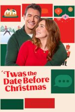 Nonton Streaming Download Drama Nonton ‘Twas the Date Before Christmas 2024 Sub Indo Subtitle Indonesia