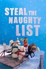 Nonton Streaming Download Drama Nonton Steal the Naughty List 2024 Sub Indo Subtitle Indonesia