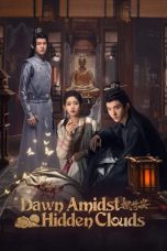 Nonton Streaming Download Drama Nonton Dawn Amidst Hidden Clouds 2024 Sub Indo Subtitle Indonesia