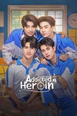 Nonton Streaming Download Drama Nonton Addicted Heroin (2024) Sub Indo Subtitle Indonesia