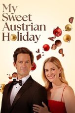 Nonton Streaming Download Drama Nonton My Sweet Austrian Holiday 2024 Sub Indo JF Subtitle Indonesia