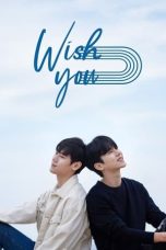 Nonton Streaming Download Drama Nonton Wish You 2021 Sub Indo Subtitle Indonesia