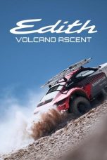 Nonton Streaming Download Drama Nonton Edith: Porsche’s Volcano Ascent 2024 Sub Indo JF Subtitle Indonesia