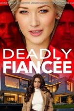 Nonton Streaming Download Drama Nonton Deadly Fiancée 2024 Sub Indo JF Subtitle Indonesia