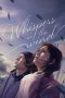 Nonton Streaming Download Drama Nonton Whispers in the Wind 2024 Sub Indo JF Subtitle Indonesia