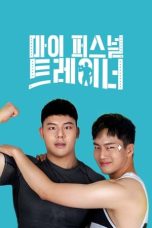 Nonton Streaming Download Drama Nonton My Personal Trainer 2019 Sub Indo Subtitle Indonesia