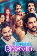 Nonton Streaming Download Drama Nonton Hotel Bitcoin 2024 Sub Indo JF Subtitle Indonesia