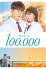 Nonton Streaming Download Drama Nonton One in a Hundred Thousand 2020 Sub Indo Subtitle Indonesia