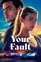 Nonton Streaming Download Drama Nonton Your Fault 2024 Sub Indo JF Subtitle Indonesia