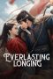 Nonton Streaming Download Drama Nonton Everlasting Longing 2024 Sub Indo Subtitle Indonesia