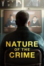 Nonton Streaming Download Drama Nonton Nature of the Crime 2024 Sub Indo JF Subtitle Indonesia