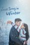 Nonton Streaming Download Drama Nonton Love Song in Winter 2024 Sub Indo Subtitle Indonesia