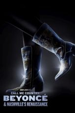 Nonton Streaming Download Drama Nonton Call Me Country: Beyoncé & Nashville’s Renaissance 2024 Sub Indo JF Subtitle Indonesia