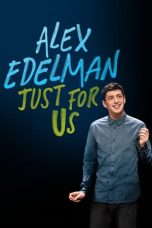 Nonton Streaming Download Drama Nonton Alex Edelman: Just for Us 2024 Sub Indo JF Subtitle Indonesia