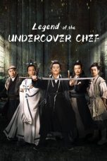 Nonton Streaming Download Drama Nonton Legend of the Undercover Chef Season 2 2025 Sub indo Subtitle Indonesia