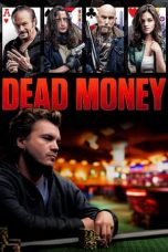 Nonton Streaming Download Drama Nonton Dead Money 2024 Sub Indo JF Subtitle Indonesia