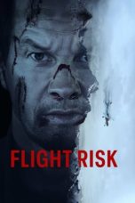 Nonton Streaming Download Drama Nonton Flight Risk 2025 Sub Indo JF Subtitle Indonesia