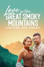 Nonton Streaming Download Drama Nonton Love in the Great Smoky Mountains: A National Park Romance 2023 Sub Indo JF Subtitle Indonesia