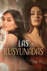 Nonton Streaming Download Drama Nonton Las Ilusyunadas 2025 Sub Indo JF Subtitle Indonesia