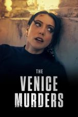 Nonton Streaming Download Drama Nonton The Venice Murders 2023 Sub Indo JF Subtitle Indonesia