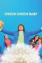 Nonton Streaming Download Drama Nonton Chuck Chuck Baby 2023 Sub Indo JF Subtitle Indonesia