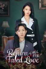 Nonton Streaming Download Drama Nonton Return of Fated Love 2025 Sub Indo Subtitle Indonesia