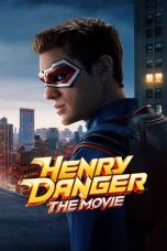 Nonton Streaming Download Drama Nonton Henry Danger: The Movie 2025 Sub Indo JF Subtitle Indonesia