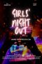 Nonton Streaming Download Drama Nonton Girls’ Night Out 2023 Sub Indo JF Subtitle Indonesia