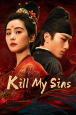 Nonton Streaming Download Drama Nonton Kill My Sins 2025 Sub Indo Subtitle Indonesia