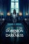 Nonton Streaming Download Drama Nonton Dominion of Darkness 2024 Sub Indo JF Subtitle Indonesia