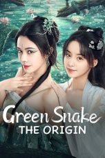 Nonton Streaming Download Drama Nonton Green Snake: The Origin 2025 Sub Indo JF Subtitle Indonesia