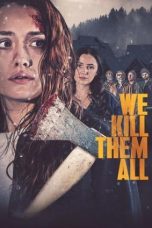 Nonton Streaming Download Drama Nonton We Kill Them All 2025 Sub Indo JF Subtitle Indonesia