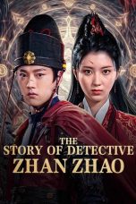 Nonton Streaming Download Drama Nonton The Story of Detective Zhan Zhao 2025 Sub Indo JF Subtitle Indonesia