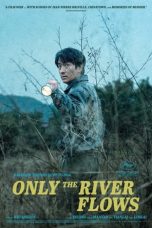 Nonton Streaming Download Drama Nonton Only the River Flows 2023 Sub Indo JF Subtitle Indonesia