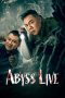 Nonton Streaming Download Drama Nonton Abyss Live 2025 Sub Indo Subtitle Indonesia