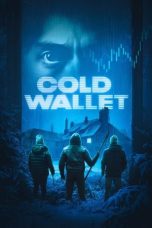 Nonton Streaming Download Drama Nonton Cold Wallet 2024 Sub Indo JF Subtitle Indonesia